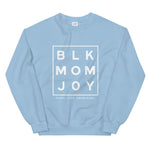 BLK Mom Joy Sweatshirt